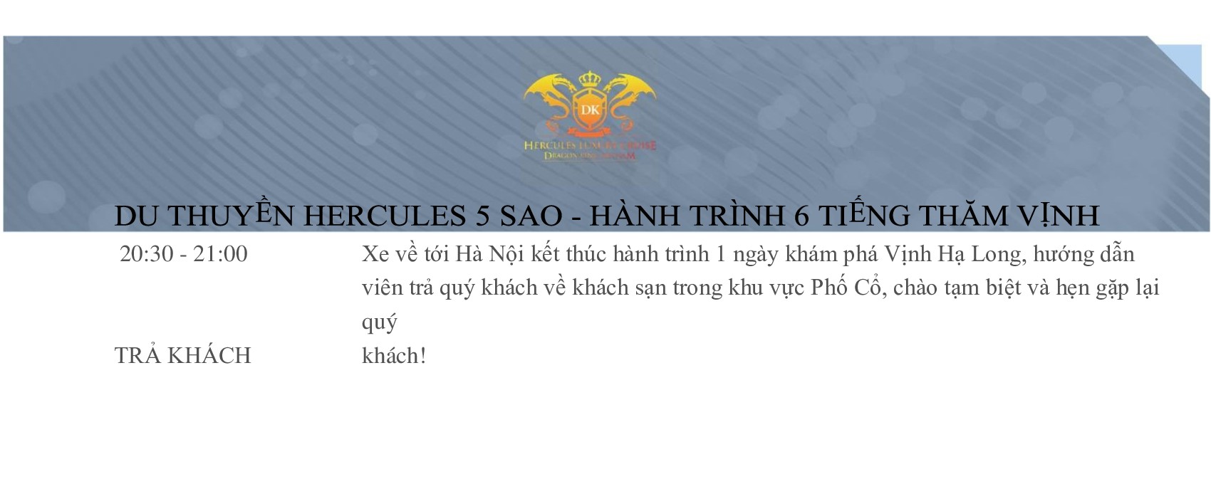 Tour Hạ Long 1 Ngày: Du thuyền Hercules giá tốt nhất